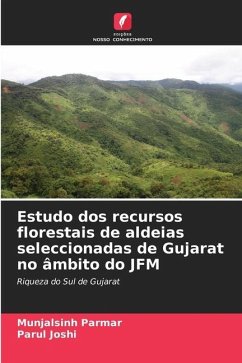 Estudo dos recursos florestais de aldeias seleccionadas de Gujarat no âmbito do JFM - Parmar, Munjalsinh;Joshi, Parul