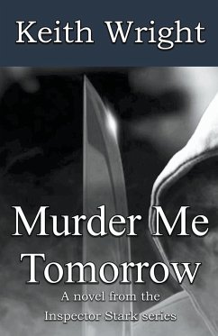 Murder Me Tomorrow - Wright, Keith