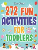 272 Fun Activities for Toddlers