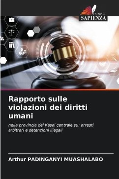 Rapporto sulle violazioni dei diritti umani - Padinganyi Muashalabo, Arthur