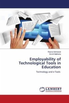 Employability of Technological Tools in Education - Sehrawat, Rasna;Malhotra, Smriti