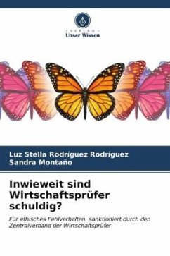 Inwieweit sind Wirtschaftsprüfer schuldig? - Rodríguez Rodríguez, Luz Stella;Montaño, Sandra