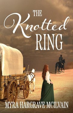 The Knotted Ring - Hargrave McIlvain, Myra
