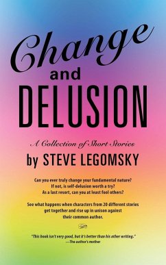 Change and Delusion - Legomsky, Steve