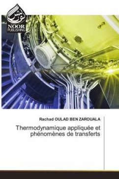 Thermodynamique appliquée et phénomènes de transferts - OULAD BEN ZAROUALA, Rachad