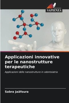 Applicazioni innovative per le nanostrutture terapeutiche - Jaâfoura, Sabra