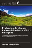 Evaluación de algunos índices del balance hídrico en Nigeria