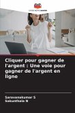 Cliquer pour gagner de l'argent : Une voie pour gagner de l'argent en ligne