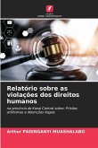 Relatório sobre as violações dos direitos humanos