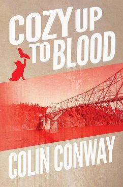 Cozy Up to Blood - Conway, Colin