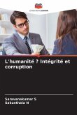 L'humanité ? Intégrité et corruption