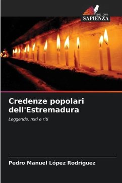 Credenze popolari dell'Estremadura - López Rodríguez, Pedro Manuel