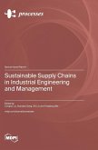Sustainable Supply Chains in Industrial Engineering and Management