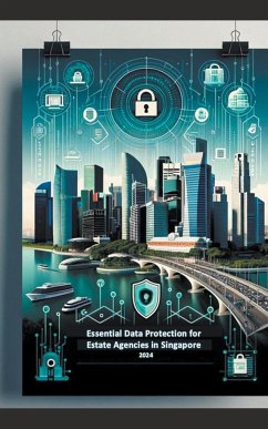 Essential Data Protection for Estate Agencies in Singapore - Thaw, Yang Yen