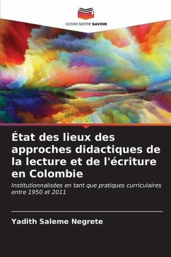 État des lieux des approches didactiques de la lecture et de l'écriture en Colombie - Saleme Negrete, Yadith