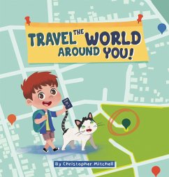 Travel the World Around You - Mitchell, Christopher