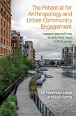 The Potential for Anthropology and Urban Community Engagement (eBook, ePUB)