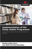 Implementation of the Study Habits Programme