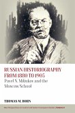 Russian Historiography from 1880 to 1905 (eBook, ePUB)