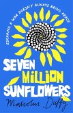 Seven Million Sunflowers (eBook, ePUB)