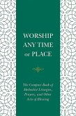 Worship Any Time or Place (eBook, ePUB)