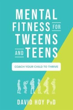 Mental Fitness for Tweens and Teens (eBook, ePUB)