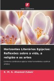 Horizontes Literários Egípcios: Reflexões sobre a vida, a religião e as artes