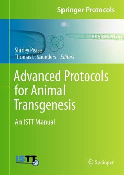 Advanced Protocols for Animal Transgenesis (eBook, PDF)