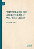 Professionalism and Commercialism in Australian Cricket (eBook, PDF)