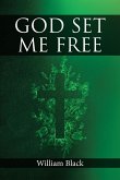 God Set Me Free (eBook, ePUB)
