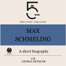Max Schmeling: A short biography... - Bild 1