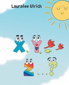 X, Y, or Z...? (eBook, ePUB) - Ulrich, Lauralee