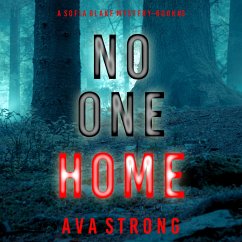 No One Home (A Sofia Blake FBI Suspense Thriller—Book Three) (MP3-Download) - Strong, Ava