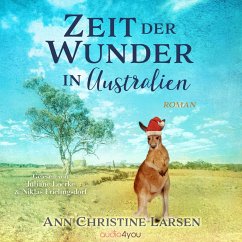 Zeit der Wunder in Australien (MP3-Download) - Larsen, Ann Christine; Larsen, Ann Christine