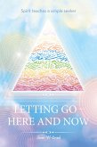 Letting Go - Here and Now (eBook, ePUB) Letting Go - Here and Now (eBook, ePUB)
