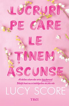 Lucruri pe care le ținem ascunse (eBook, ePUB) - Score, Lucy