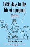 18194 days in the life of a pigman (eBook, ePUB)