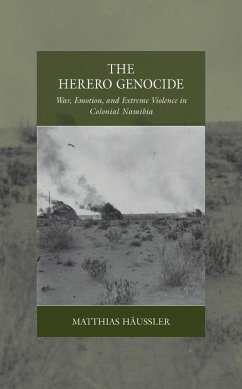 The Herero Genocide (eBook, ePUB) - Häussler, Matthias