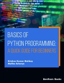 Basics of Python Programming: A Quick Guide for Beginners (eBook, ePUB)