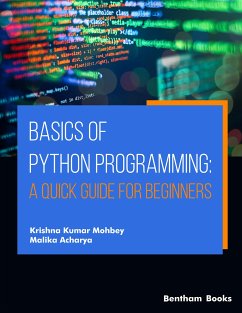 Basics of Python Programming: A Quick Guide for Beginners (eBook, ePUB) - Mohbey, Krishna Kumar; Acharya, Malika