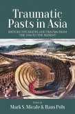 Traumatic Pasts in Asia (eBook, ePUB)