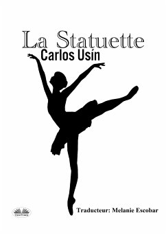 La Statuette (eBook, ePUB) - Usín, Carlos