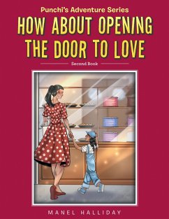 How About Opening The Door To Love (eBook, ePUB) - Halliday, Manel