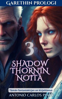 Shadowthornin noita 3 (eBook, ePUB) - Pinto, Antonio Carlos