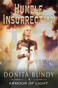 Cover Humble Insurrection (Armour of Light Series, #4) (eBook, ePUB)