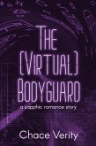 The (Virtual) Bodyguard (eBook, ePUB) The (Virtual) Bodyguard (eBook, ePUB)