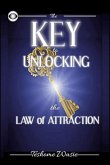 The KEY to Unlocking the Law of Attraction (eBook, ePUB)