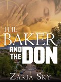 The Baker and the Don (eBook, ePUB) The Baker and the Don (eBook, ePUB)