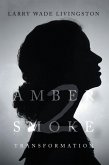 AMBER SMOKE 2 (eBook, ePUB)