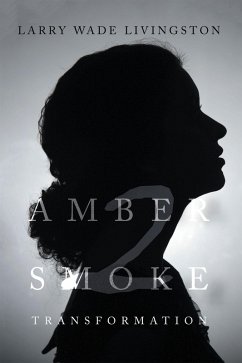 AMBER SMOKE 2 (eBook, ePUB) - Livingston, Larry Wade